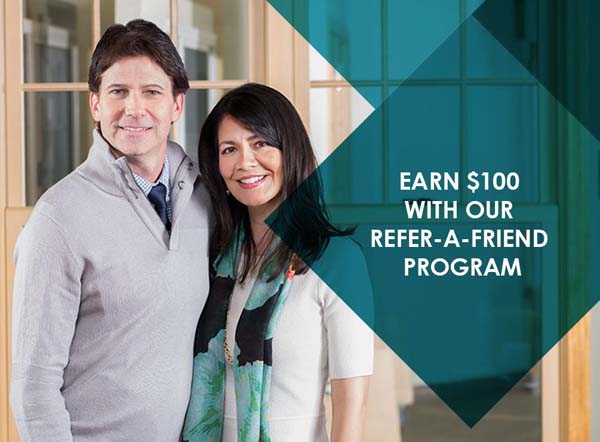 Earn $100 With Our Refer-A-Friend Program