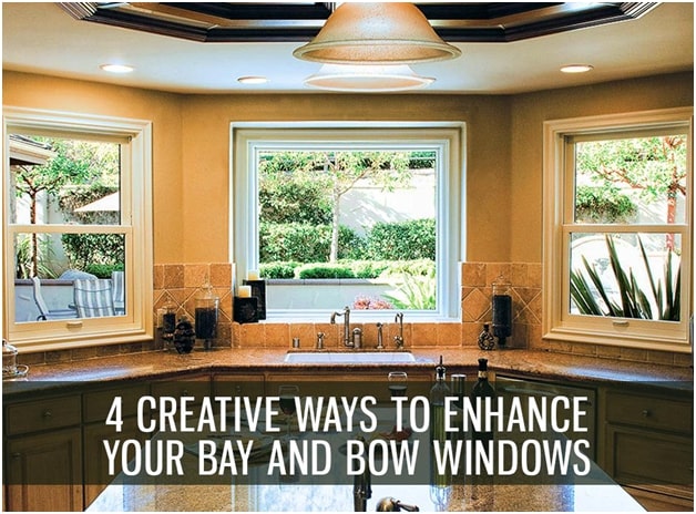 4 Creative Ways To Enhance Your Bay And Bow Windows