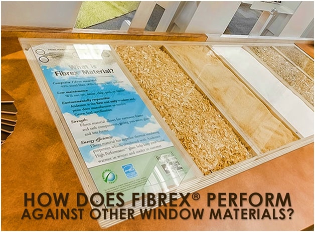 How Does Fibrex Perform Against Other Window Materials