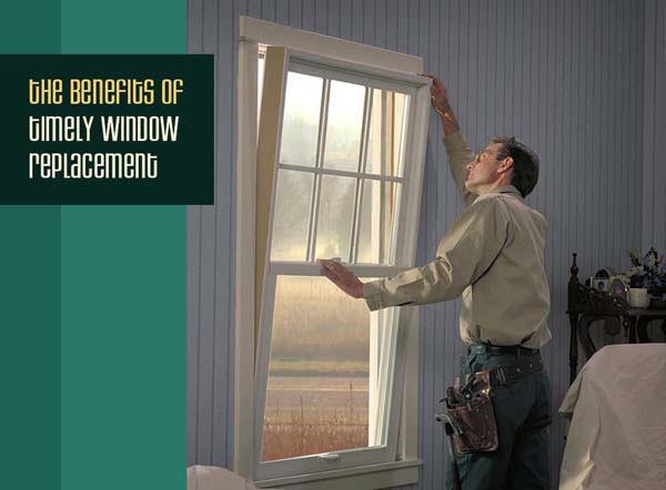 The Benefits Of Timely Window Replacement