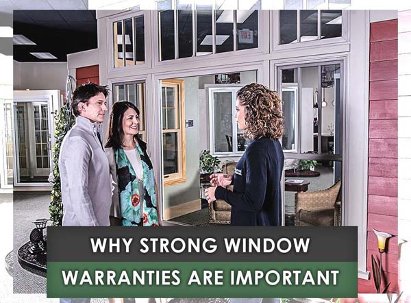Why Strong Window Warranties Are Important